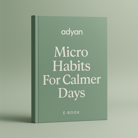 Micro Habits For Calm Days